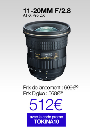 11-20mm f/2.8 AT-X Pro DX à 512€ avec le code TOKINA10