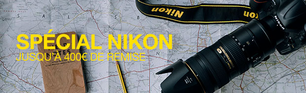 Spécial Nikon - Jusqu'à 400 euros d'économie 